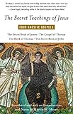 The Secret Teachings of Jesus: Four Gnostic Gospels
