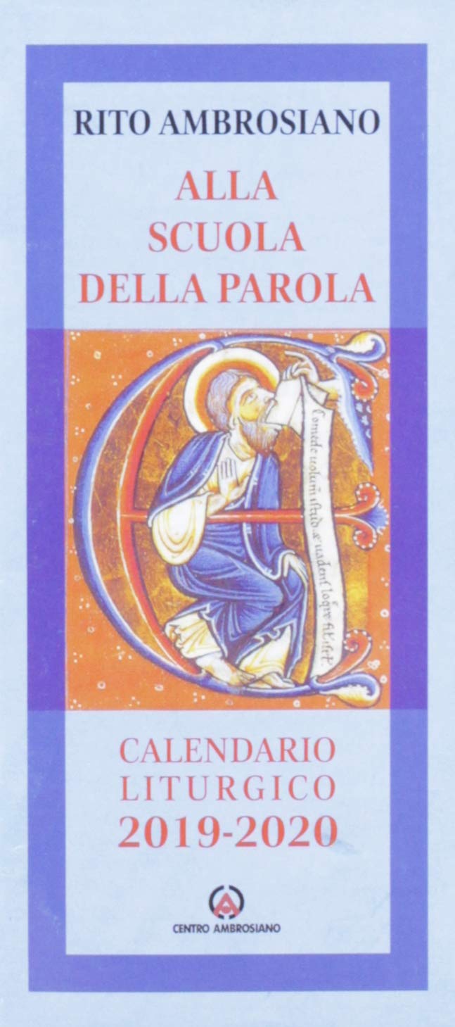 Alla scuola della Parola. Rito ambrosiano. Calendario liturgico 20192020 Libros Alla scuola della Parola. Rito ambrosiano. Calendario liturgico 20192020 Libros