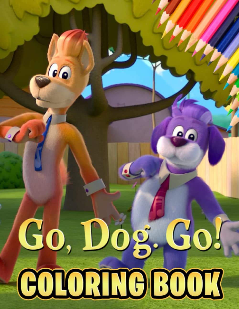 Go, Dog. Go Coloring Book: A Cool Coloring Book With Many Illustrations Of Go, Dog. Go For Fans of All Ages To Relax And Relieve Stress