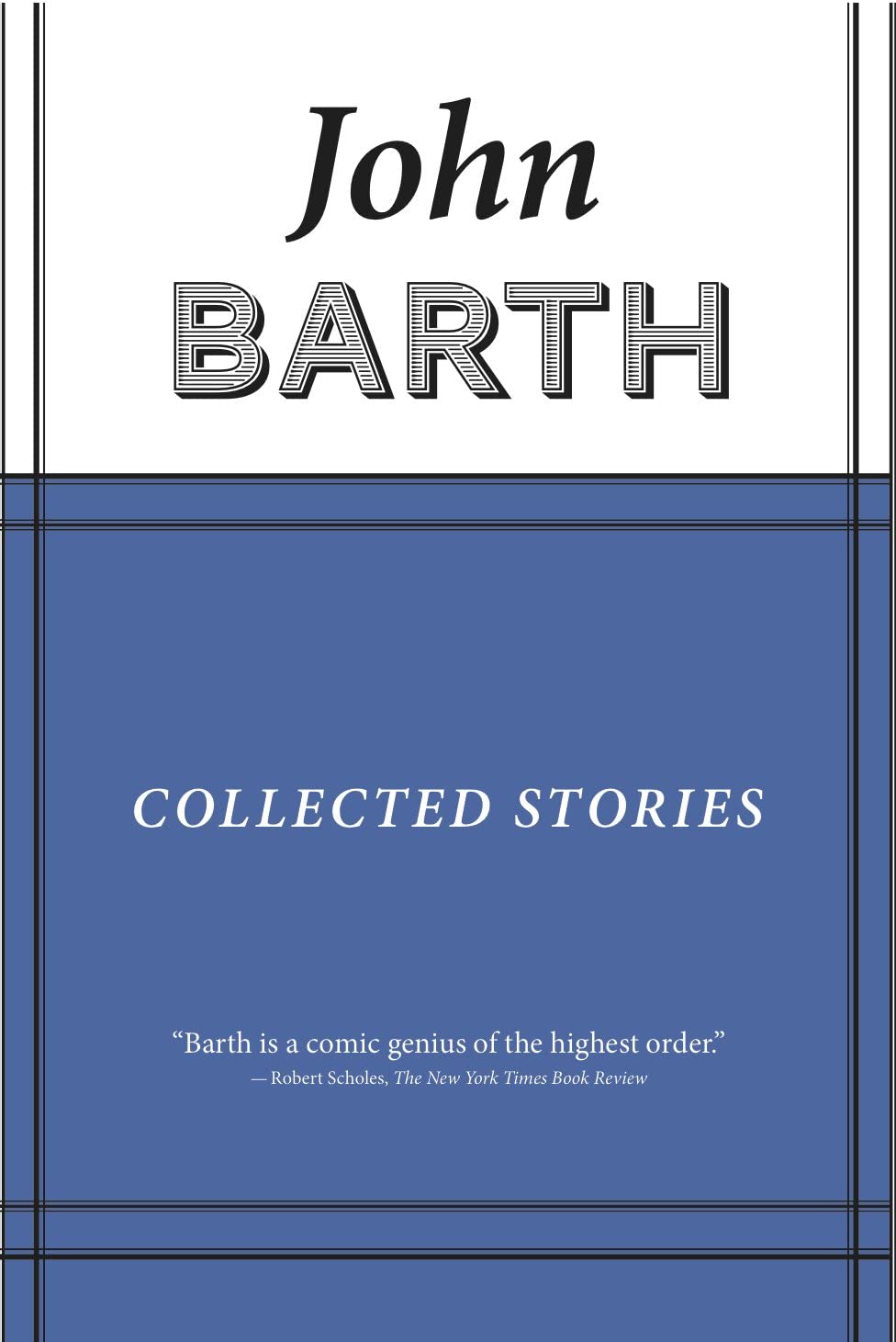 Collected Stories: John Barth (American Literature)