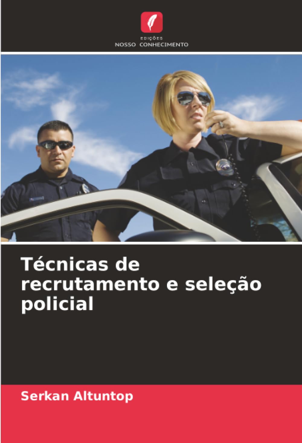Técnicas de recrutamento e seleção policial