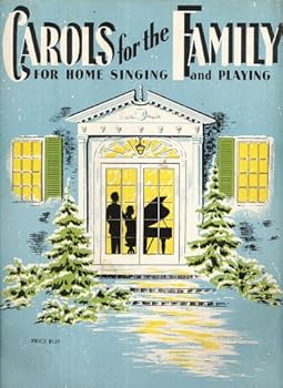 Paperback Carols for the Family for Home Singing and Playing Book