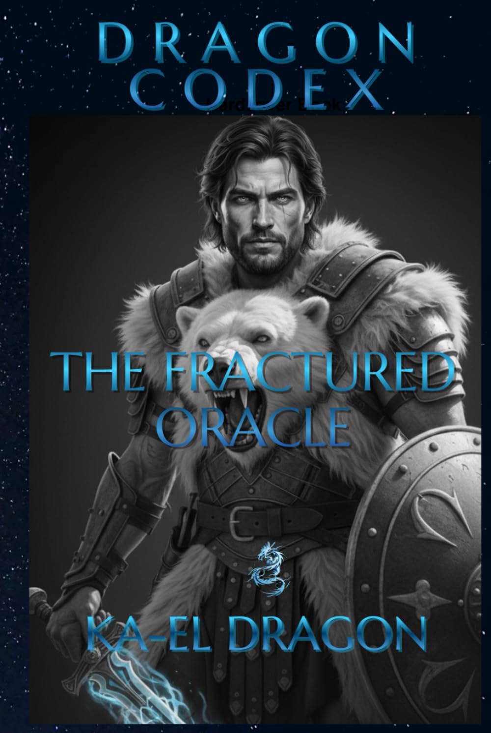 DRAGON CODEX — THE FRACTURED ORACLE (Dragon Codex Saga™)