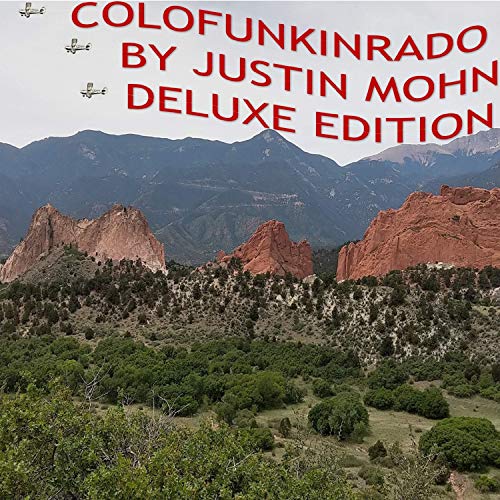 Colofunkinrado (Deluxe Edition) [Explicit] by Justin Mohn on Amazon