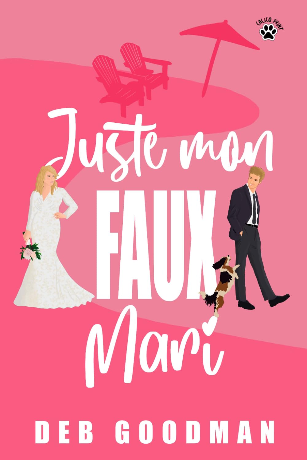 Juste mon faux mari: Une comédie romantique (Les frères Tate)