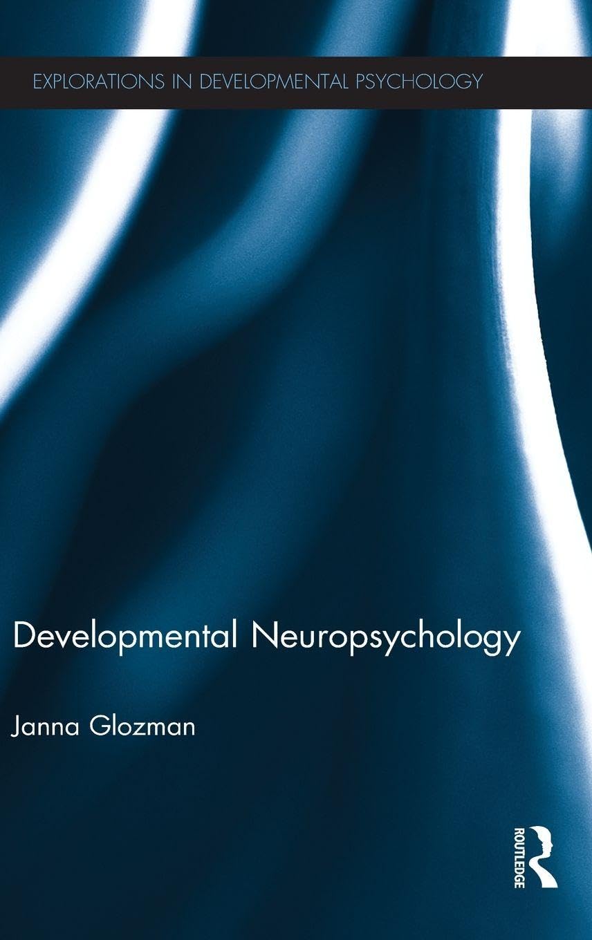 Buy Developmental Neuropsychology (Explorations in Developmental Psychology) โ BookShops.in