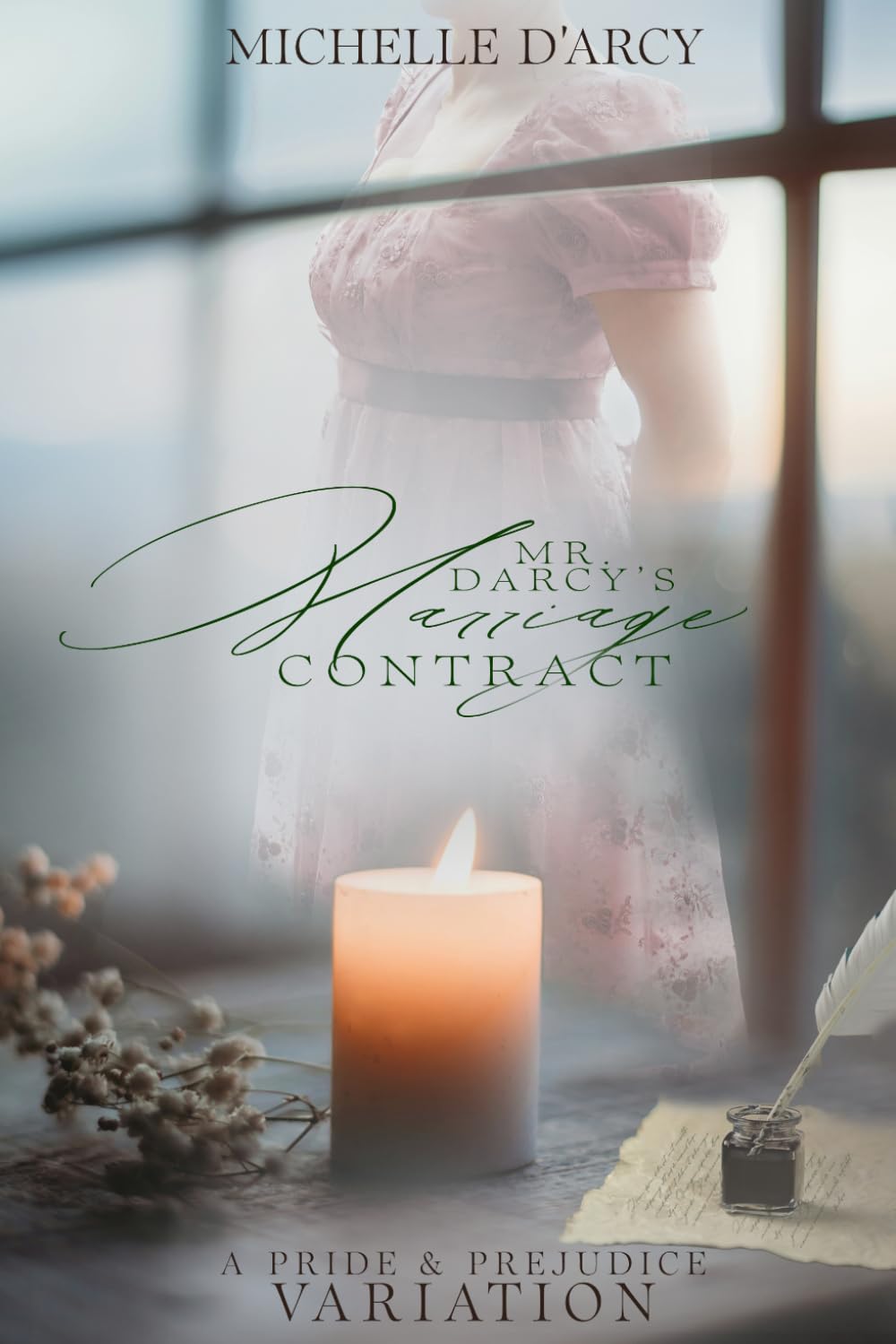 Mr Darcy's Marriage Contract: A Pride and Prejudice Variation