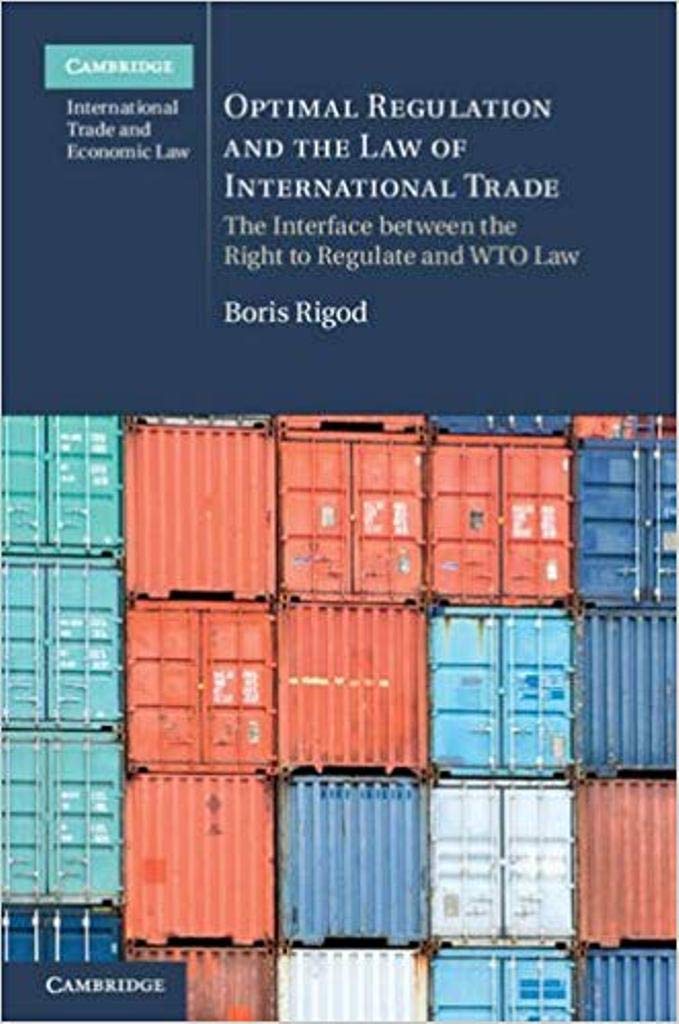 Optimal Regulation and the Law of International Trade: The Interface between th