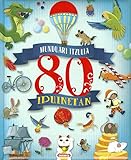 Munduari itzulia 80 ipuinetan