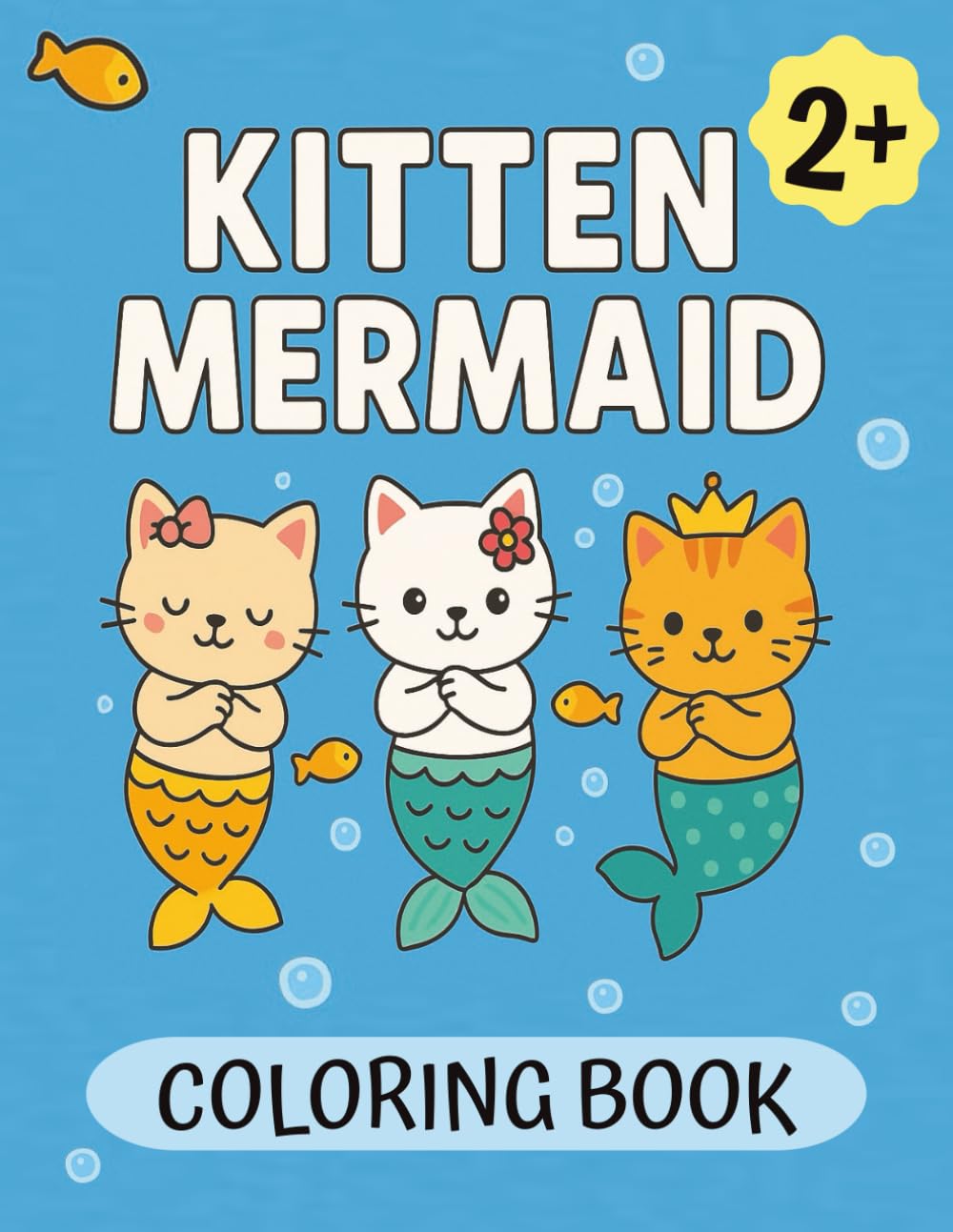 Kitten mermaid coloring book: Mermaid cat coloring toddlers book | Easy toddler coloring