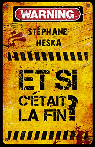 Et si c'était la fin ? Livre eBook France