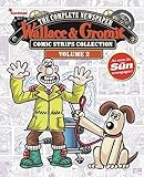 Wallace & Gromit: The Complete Newspaper Comic Strips Collection, Volume 2