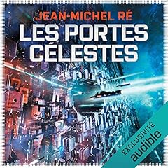 Les portes c&eacute;lestes Audiobook By Jean-Michel R&eacute; cover art
