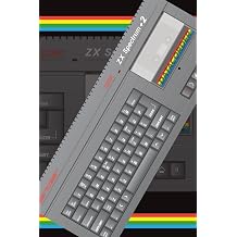 ZX Spectrum +2 Grey Matters A Retro Notebook | Speccy Notepad ideal gift for retro gamers, nostalgia lovers | The computer that defined a generation 120 Pages
