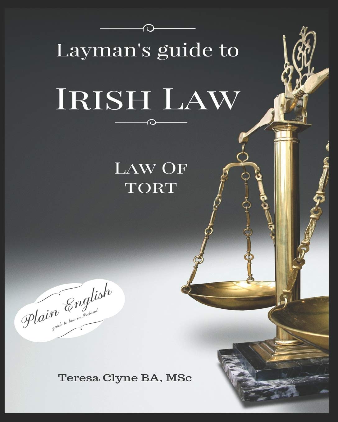 Layman's Guide to Irish Law: The Law of Tort: 2
