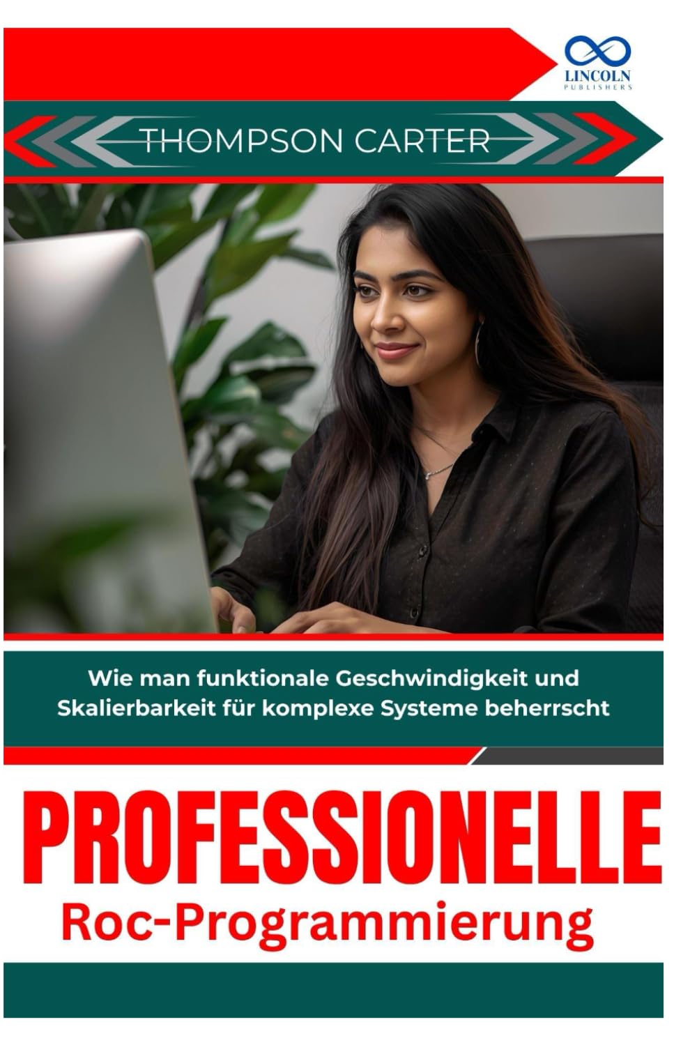 Professionelle RocProgrammierung: Wie man funktionale Geschwindigkeit und Skalierbarkeit für komplexe Systeme beherrscht