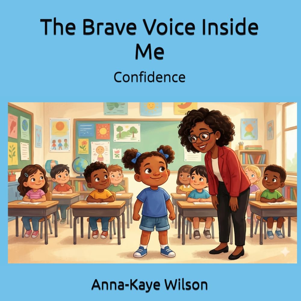 The Brave Voice Inside Me: Confidence (The Inside Me)