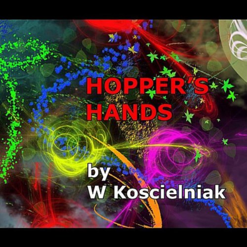 Hopper's Hands W Koscielniak Digital Music