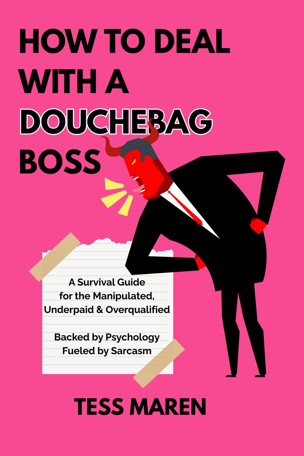 How to Deal with a Douchebag Boss