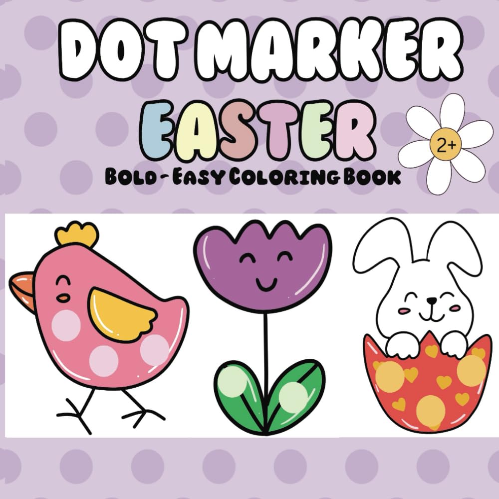 Dot Marker Easter Bold -Easy Coloring Book