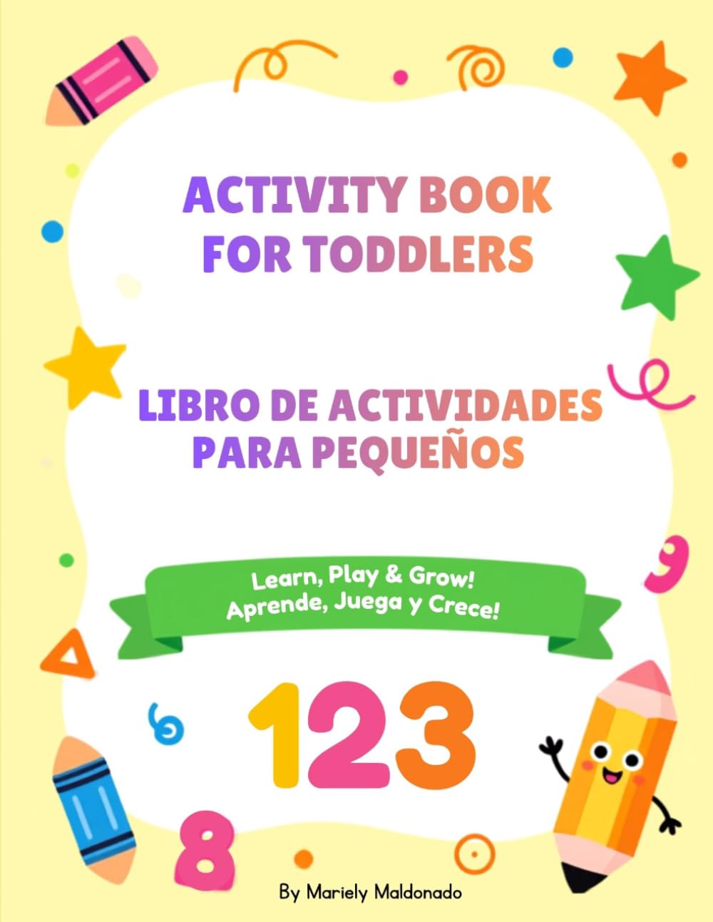 Activity Book for Toddlers: Bilingual English & Spanish Activity Book for Toddlers