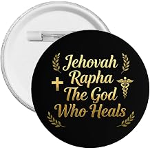 Vintage Jehovah Rapha The God Who Heals Button Pins Round Buttons Badge For Men Women Teacher Nurse Clothing Bag Accessories Party