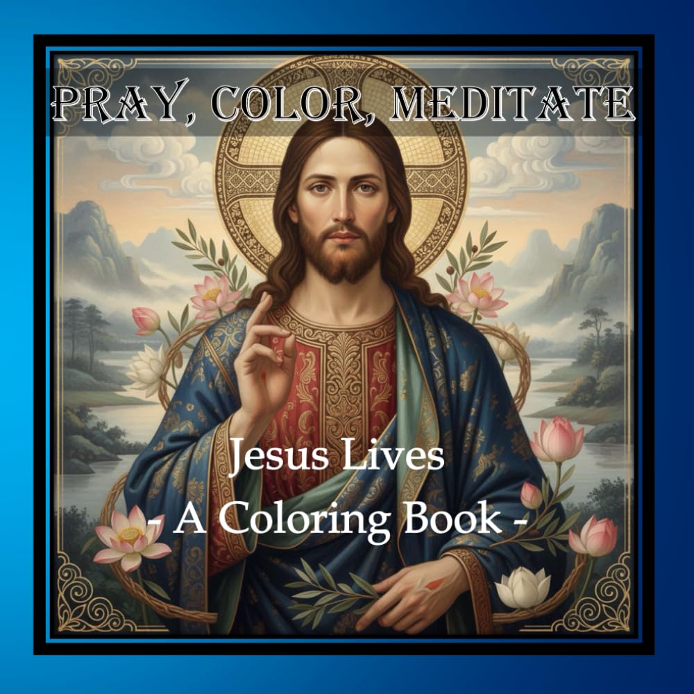 Pray, Color, Meditate: Jesus Lives - A Coloring Book