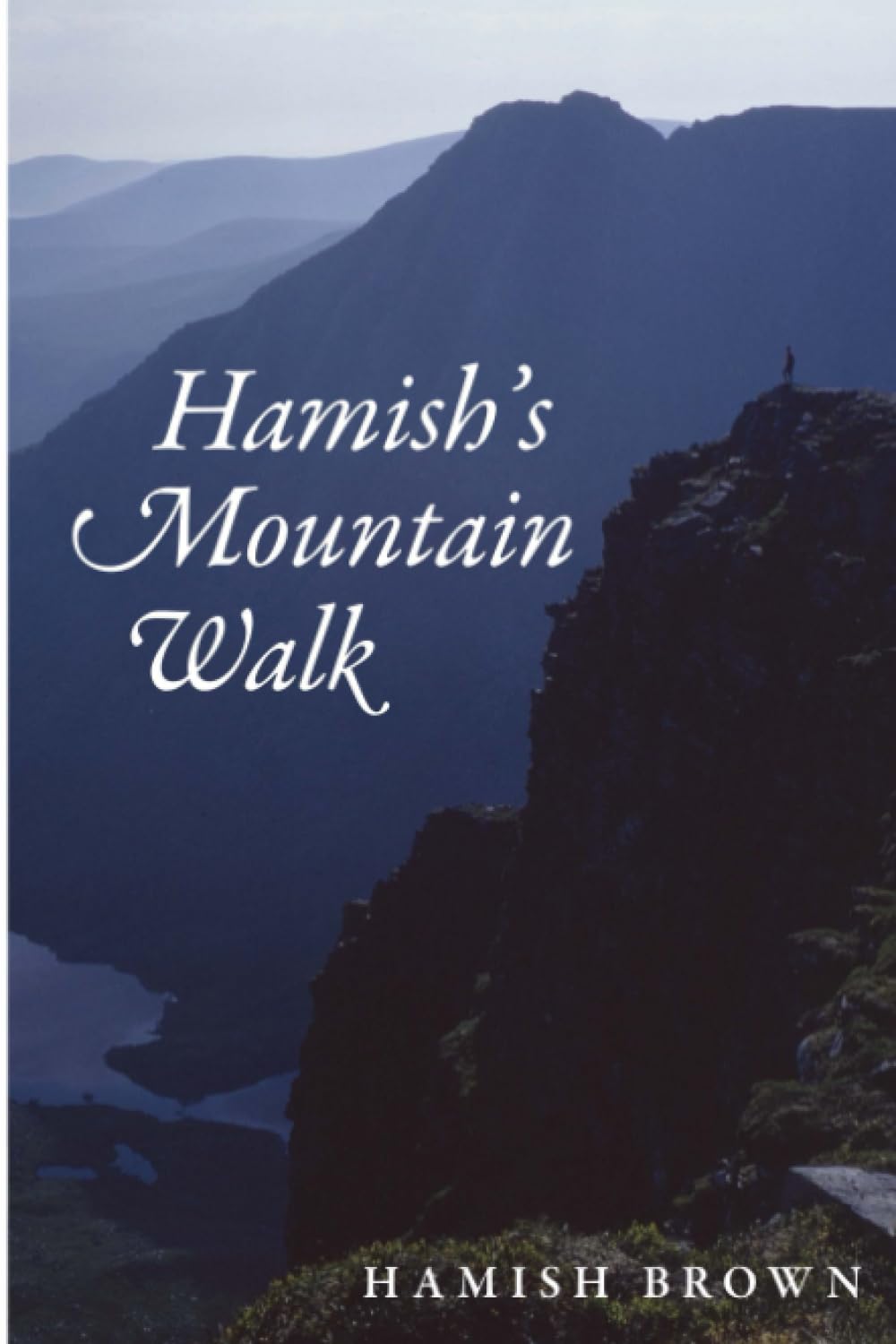 Hamish's Mountain Walk,Hamish Brown