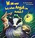 Produktbild W-w-wer hat schon Angst im Dunkeln