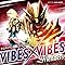 VIBES×VIBES / Wienners