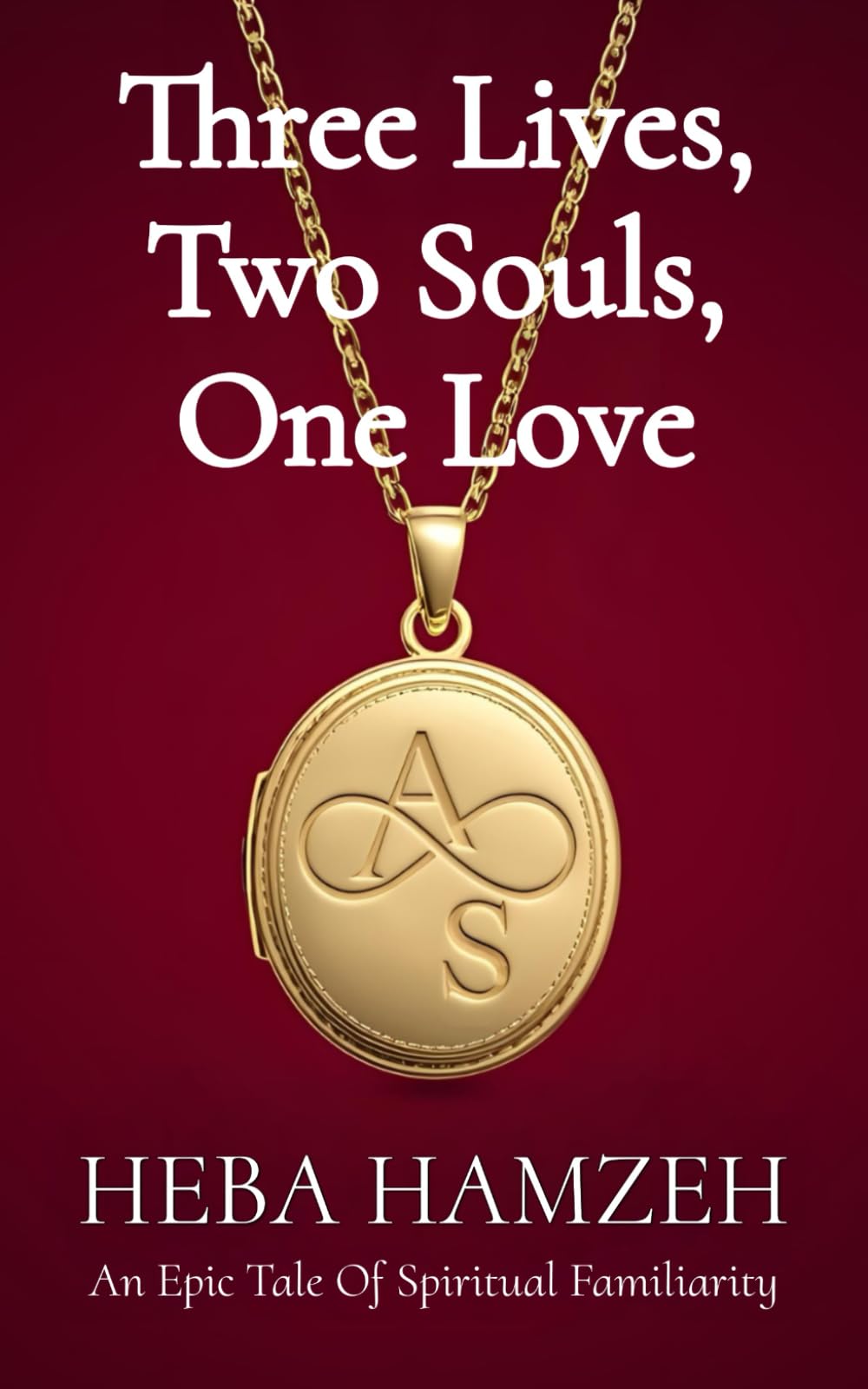 Three Lives, Two Souls, One Love: An Epic Tale of Spiritual Familiarity