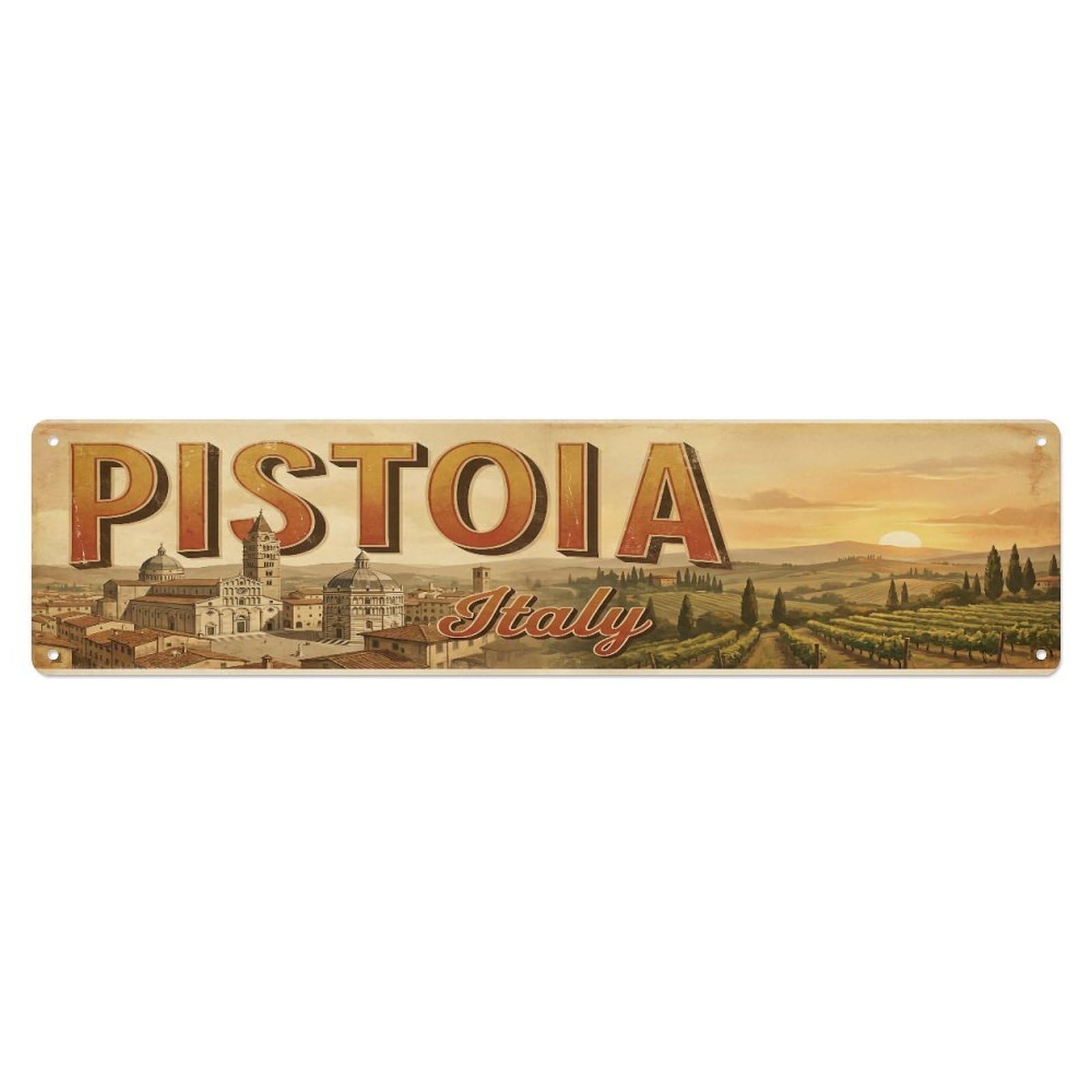 Metal Tin Sign Vintage Travel Italy Pistoia