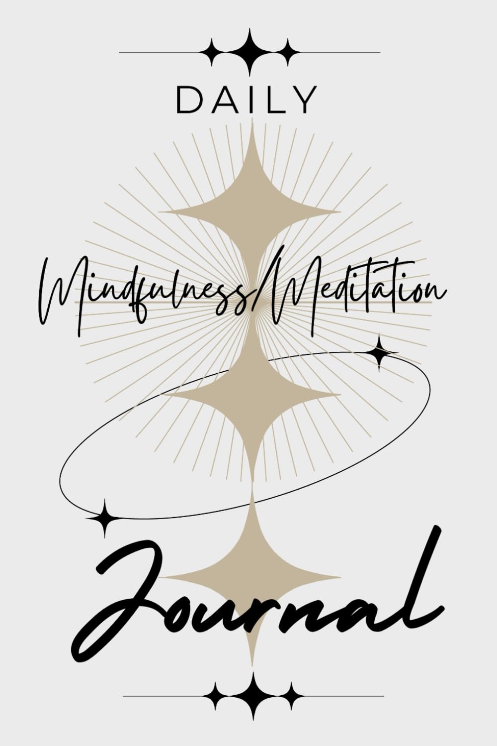 Daily Spiritual Mindfulness/Meditation Journal