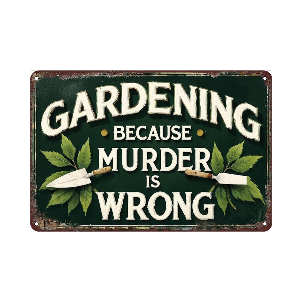 Kwqdozf 005 8X12 Inch Funny Gardening Tin Sign Wall Decor - Metal Vintage Humor Wall Ar