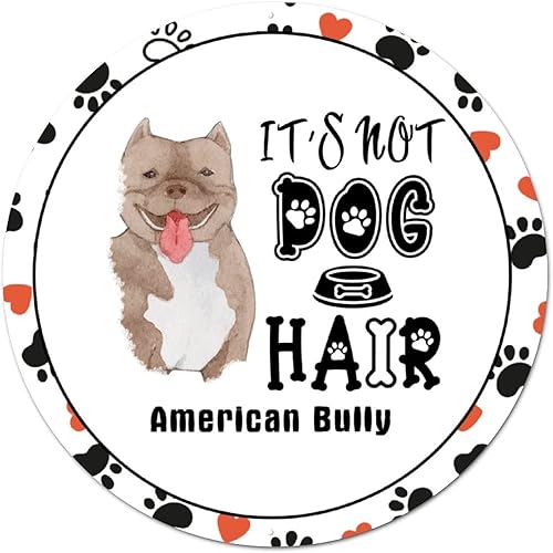 Bomehhjuli Welcome Sign for Wall Funny Dog Round Wreath Metal Sign It's Not Dog Hair American Bully Metal Tin Sign Heart Paw Dog Lover Modern Wall