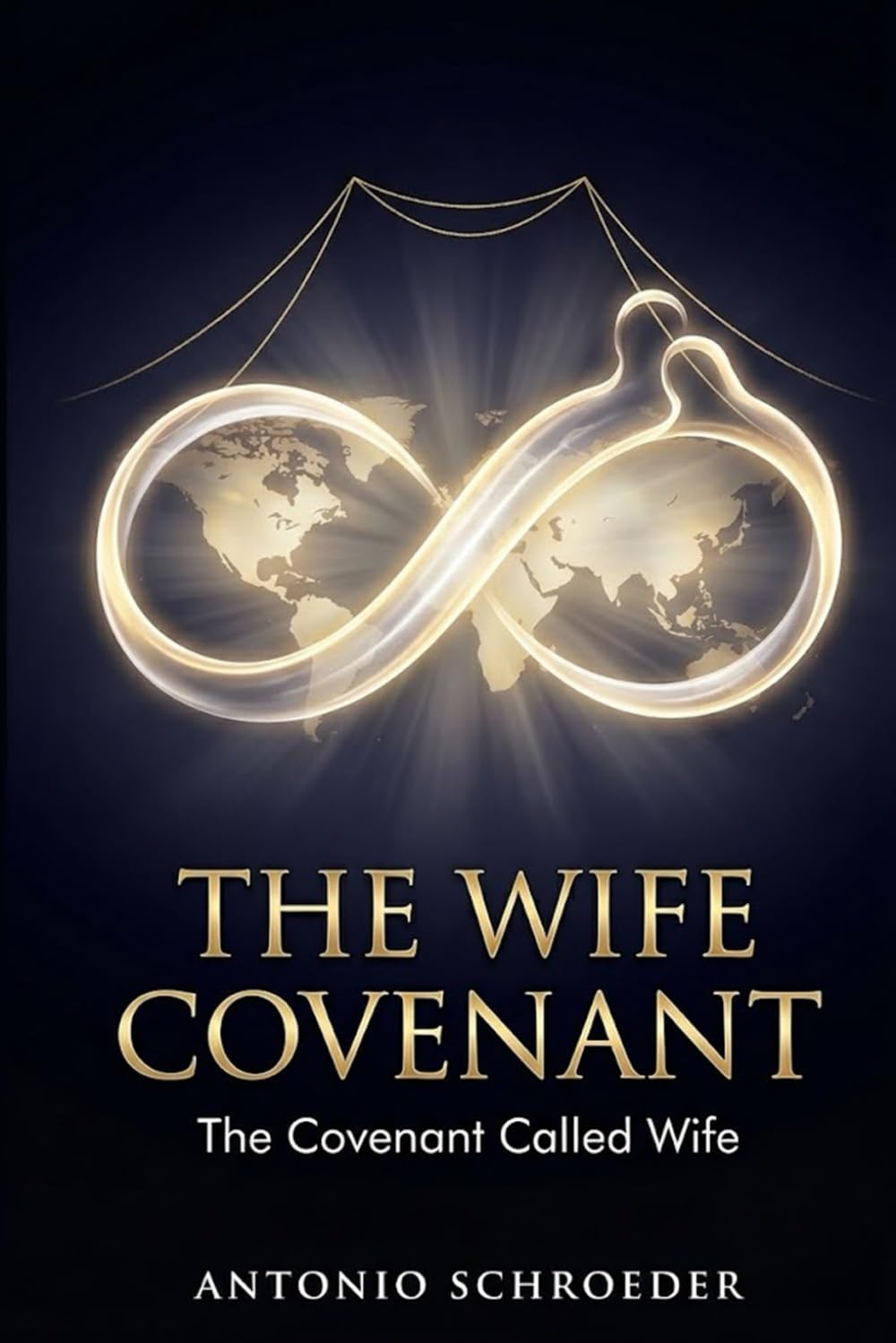The Wife Covenant: The Covenant Called Wife (The Covenant Code Series)