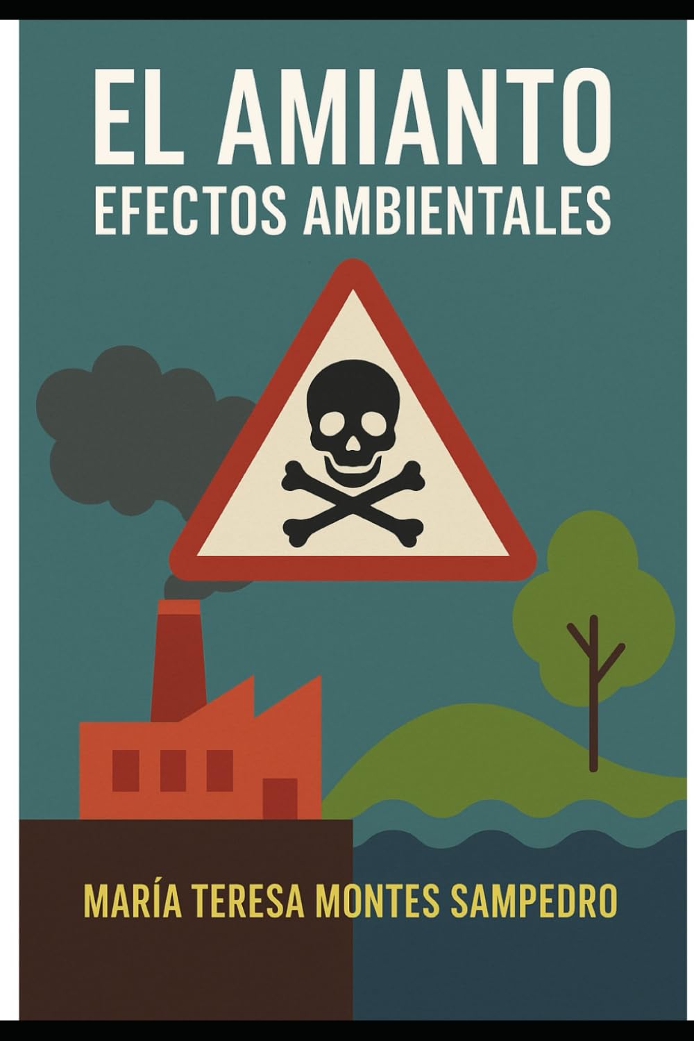 EL AMIANTO:: EFECTOS AMBIENTALES