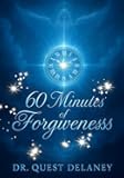 60 Minutes of Forgiveness