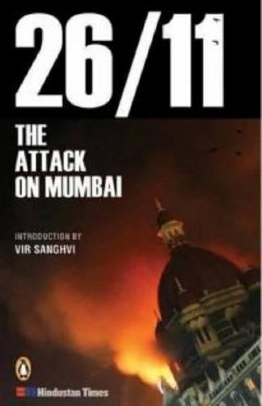 26/11 The Attack on Mumbai