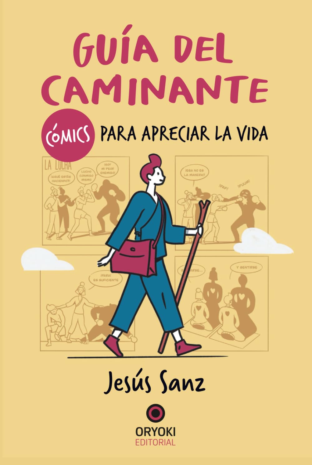 Guía del caminante: Cómics para apreciar la vida
