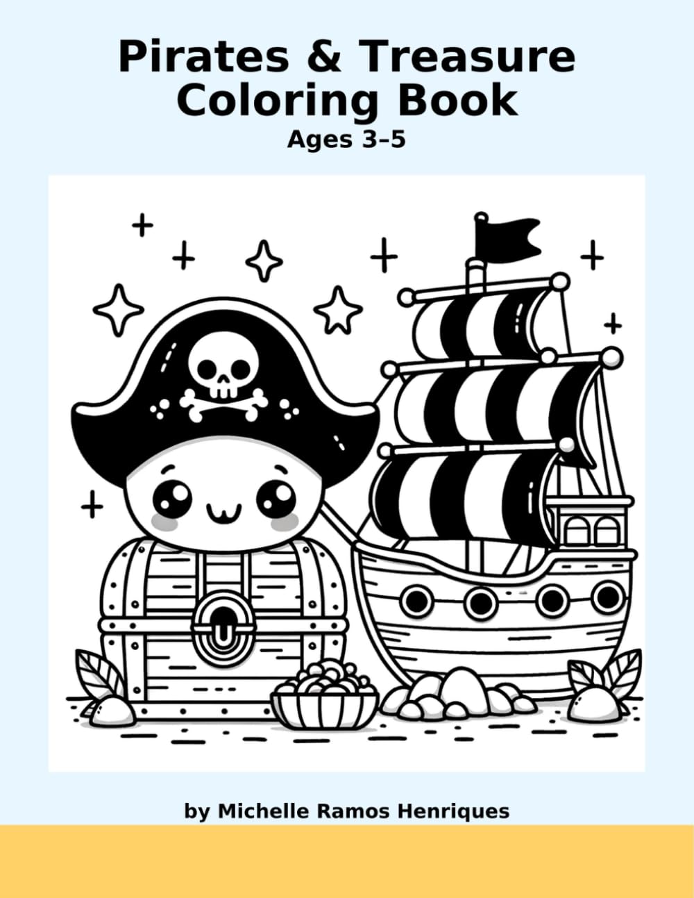 Pirates & Treasure Coloring Book for Kids Ages 3-5
