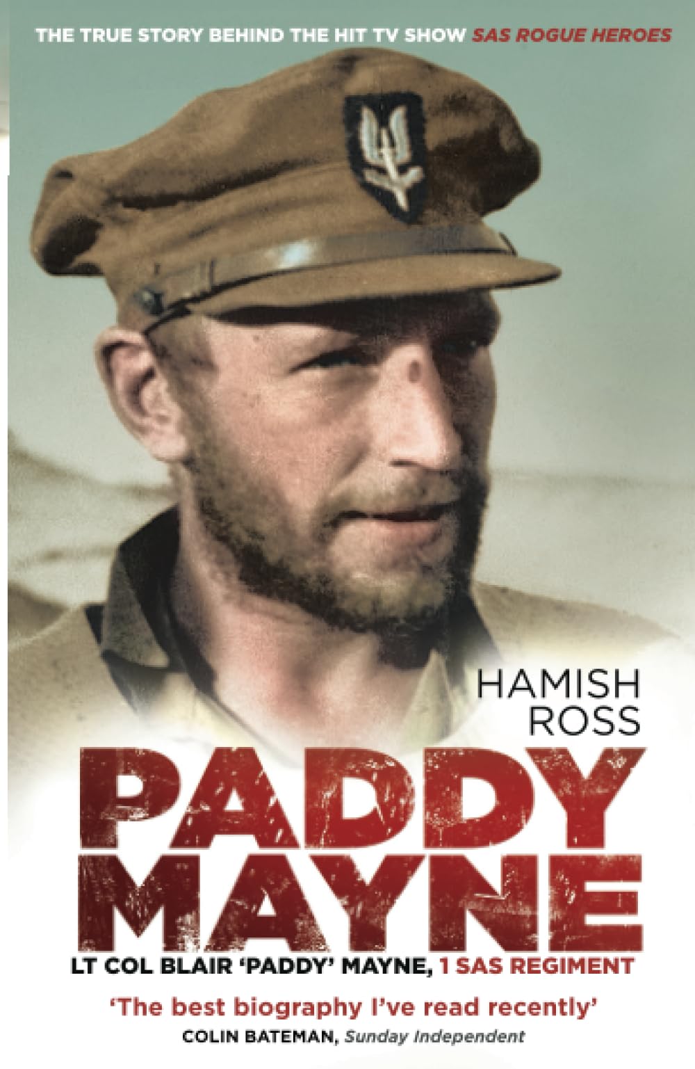 HS Paddy Mayne: LT Col Blair 'Paddy' Mayne, 1 SAS Regiment