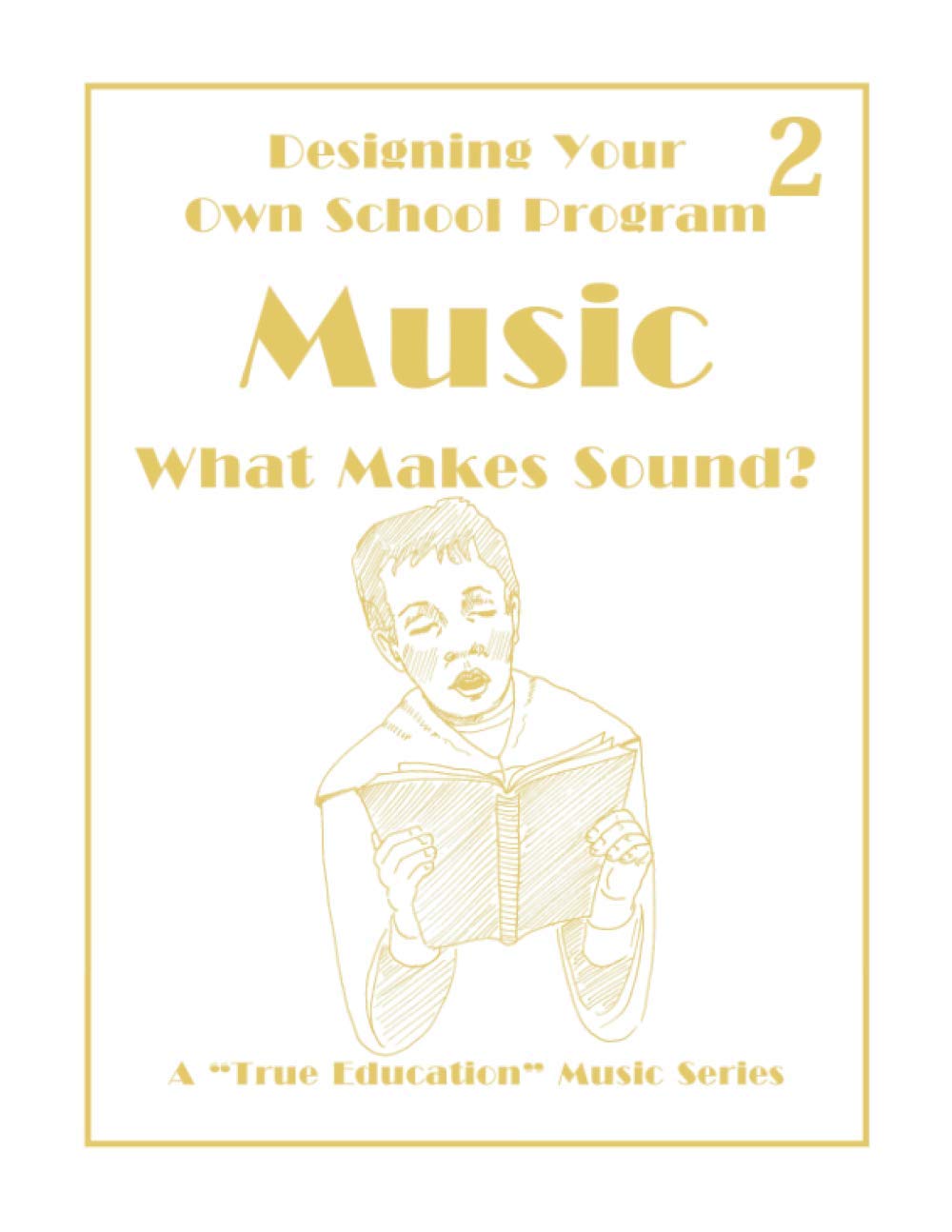 What Makes Sound?: Music Lesson 2