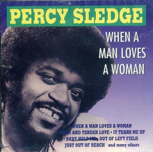 Percy Sledge / When a Man Love [Audio CD]