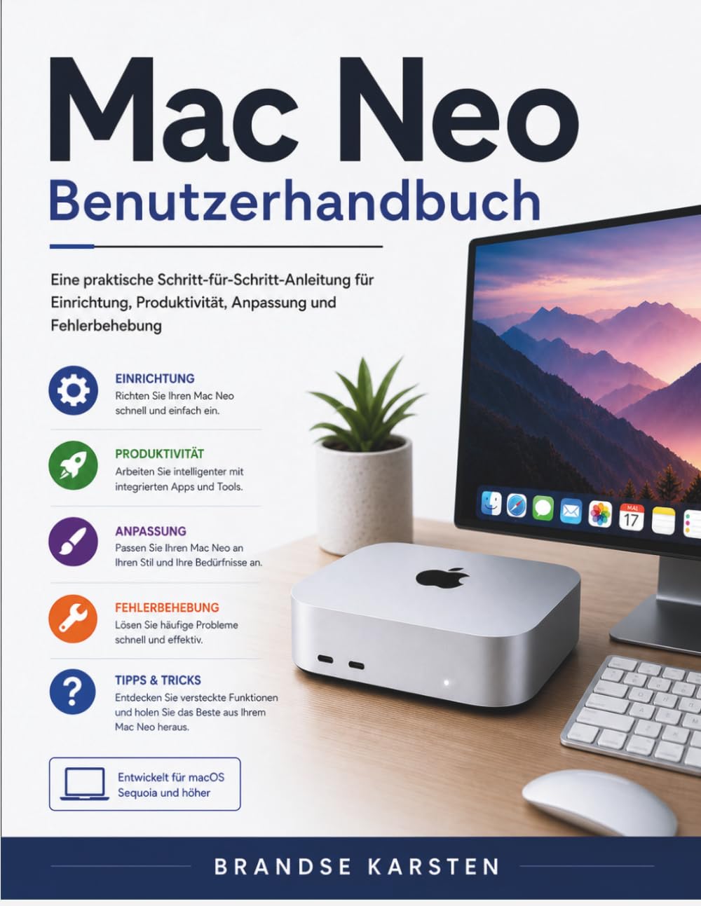 Mac Neo Benutzerhandbuch: Eine praktische Schritt-für-Schritt-Anleitung für Einrichtung, Produktivität, Anpassung und Fehlerbehebung
