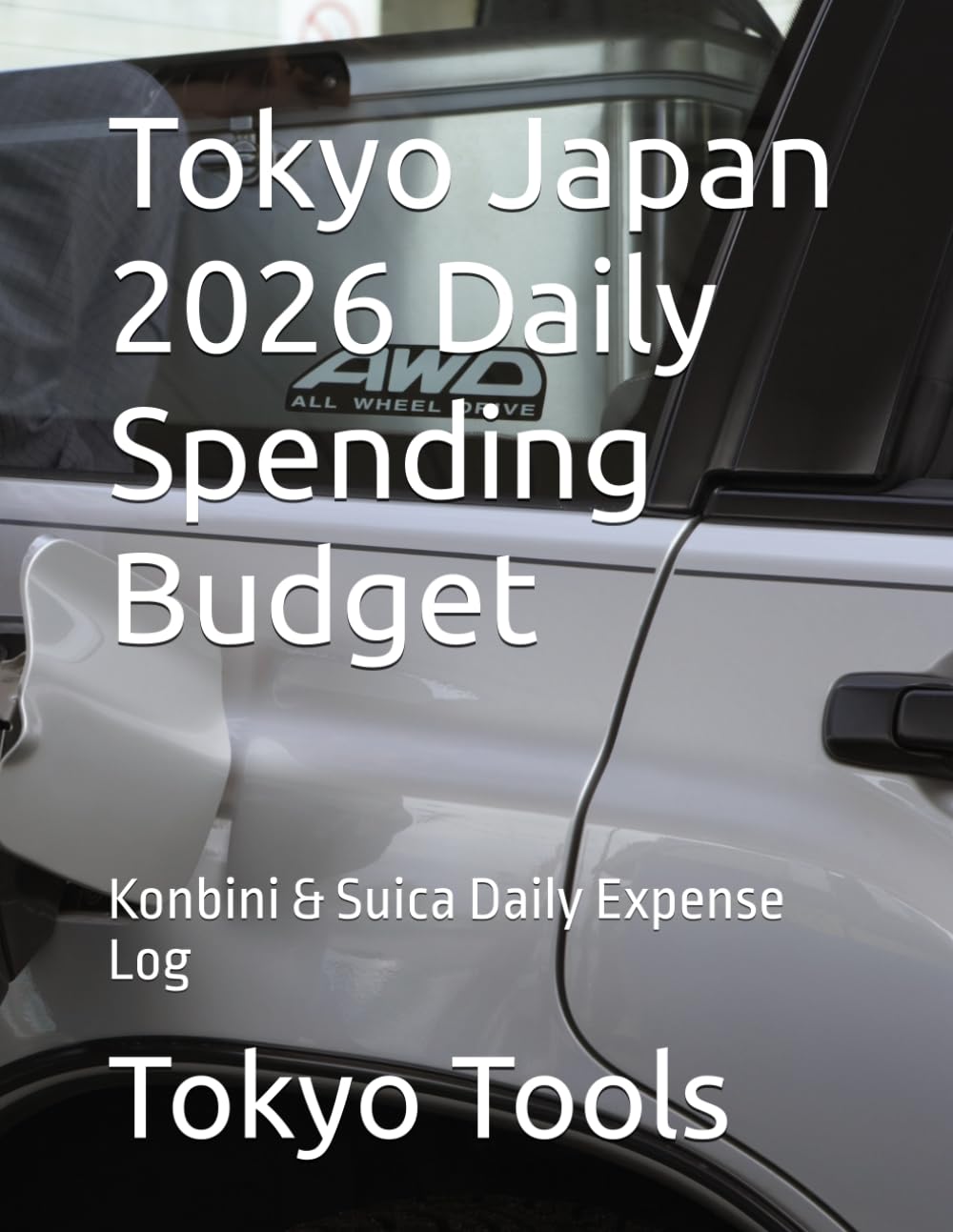 Tokyo Japan 2026 Daily Spending Budget: Konbini & Suica Daily Expense Log