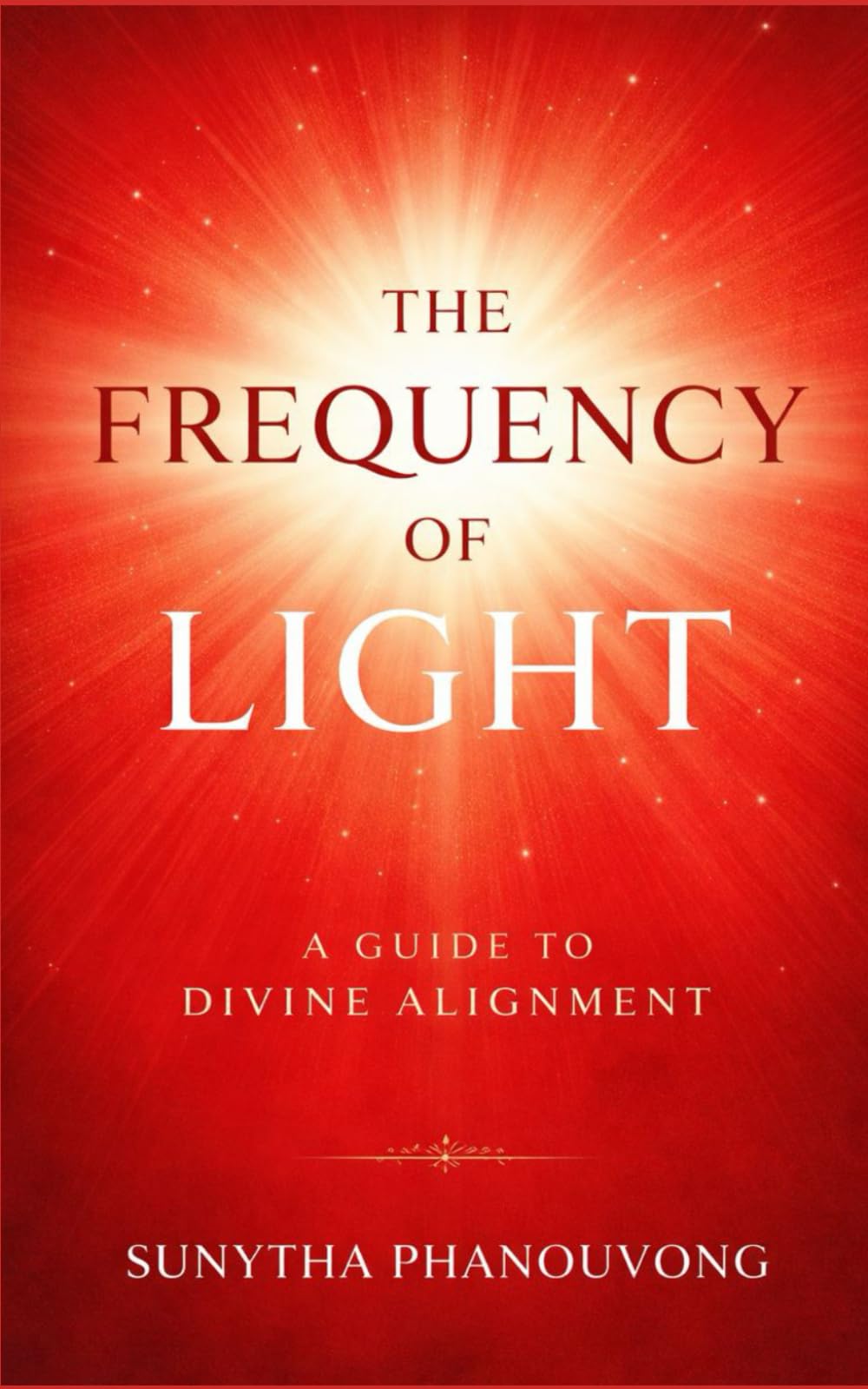The Frequency of Light: A Guide to Divine Alignment
