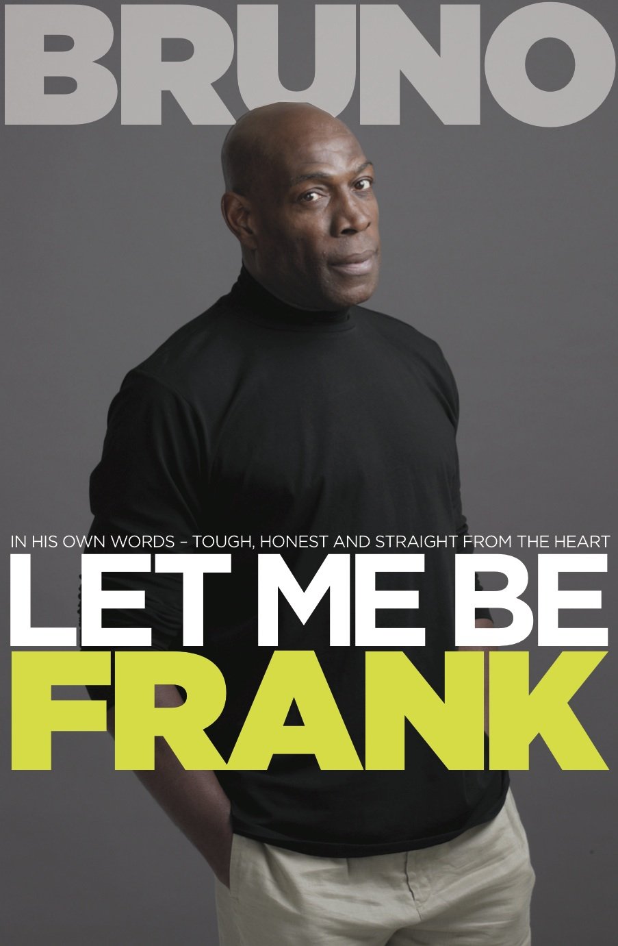 Let Me Be Frank: Tough, honest and straight from the heart