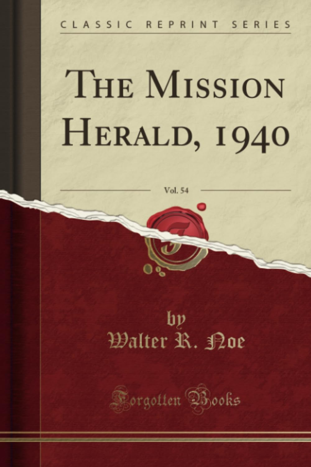 The Mission Herald, 1940, Vol. 54 (Classic Reprint)