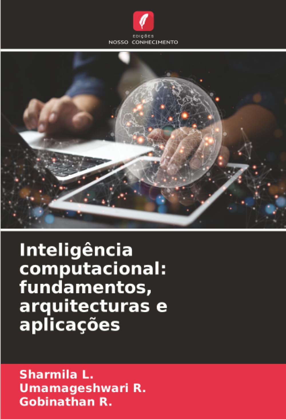 Inteligência computacional: fundamentos, arquitecturas e aplicações